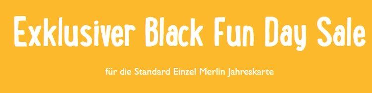Black Fun Day Sale 2019: Merlin Jahreskarte zum halben Preis