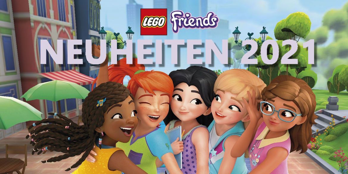 LEGO Friends Neuheiten 2021